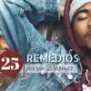 Bien Dormir & Musica Relaxante - 25 Remedios para Dormir - Las Mejores Canciones Relajantes para Dormir Bien Toda la Noche